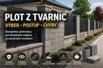 Plot z tvarnic: výber, postup a chyby pri stavbe