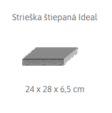 Strieška Ideal štiepaná